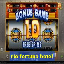 rio fortuna hotel